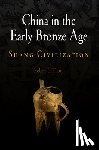 Thorp, Robert L. - China in the Early Bronze Age