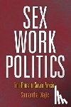 Majic, Samantha - Sex Work Politics