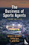 Shropshire, Kenneth L., Davis, Timothy, Duru, N. Jeremi - The Business of Sports Agents