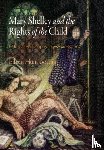 Hunt, Eileen M. - Mary Shelley and the Rights of the Child