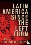  - Latin America Since the Left Turn