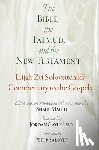 Soloveitchik, Elijah Zvi - The Bible, the Talmud, and the New Testament