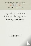 Hutchinson, E. P. - Legislative History of American Immigration Policy, 1798-1965