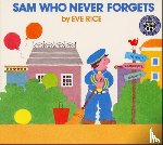 Rice, Eve - Sam Who Never Forgets