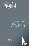 la Saussure, Ferdinand - Course in General Linguistics