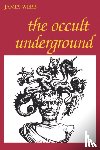 Webb, James - Occult Underground, The