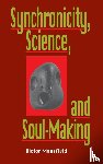 Mansfield, Victor - Synchronicity, Science, and Soulmaking