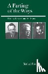 Friedman, Michael - A Parting of the Ways