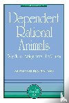 MacIntyre, Alasdair - Dependent Rational Animals