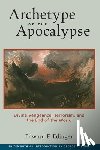 Edinger, Edward F. - Archetype of the Apocalypse