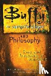  - Buffy the Vampire Slayer and Philosophy