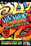 Darby, Derrick, Shelby, Tommie - Hip-Hop and Philosophy