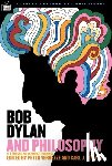  - Bob Dylan and Philosophy