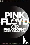  - Pink Floyd and Philosophy