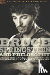  - Bruce Springsteen and Philosophy