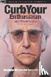  - Curb Your Enthusiasm and Philosophy