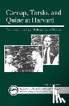 Frost-Arnold, Greg - Carnap, Tarski, and Quine at Harvard
