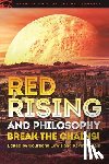  - Red Rising and Philosophy