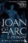 Pernoud, Regine - Joan of Arc