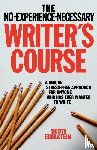 Edelstein, Scott - No Experience Necessary Writer's Course