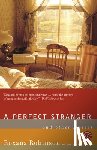 Robinson, Roxana - A Perfect Stranger