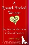 Juska, Jane - A Round-Heeled Woman