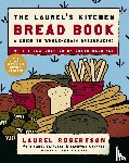 Robertson, Laurel, Flinders, Carol, Godfrey, Bronwen - The Laurel's Kitchen Bread Book