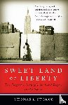 Sugrue, Thomas J. - Sweet Land of Liberty