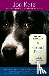 Katz, Jon - A Good Dog