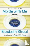 Strout, Elizabeth - Abide With Me