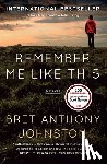 Johnston, Bret Anthony - Remember Me Like This