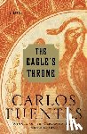 Fuentes, Carlos - The Eagle's Throne