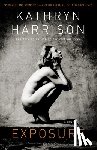 Harrison, Kathryn - Exposure