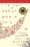 McCann, Colum - Let the Great World Spin