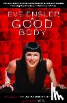 Ensler, Eve - The Good Body