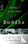 Wallis, Glenn, Buddha - Basic Teachings of the Buddha