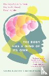 Blakeslee, Sandra, Blakeslee, Matthew - The Body Has a Mind of Its Own