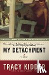 Kidder, Tracy - My Detachment