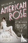 Abbott, Karen - American Rose