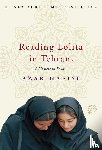 Azar Nafisi - Reading Lolita in Tehran