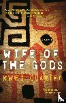 Quartey, Kwei - Wife of the Gods