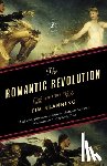 Blanning, Tim - The Romantic Revolution: A History