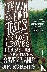 Robbins, Jim - Robbins, J: Man Who Planted Trees