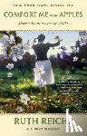 Reichl, Ruth - COMFORT ME W/APPLES