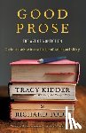 Kidder, Tracy - Good Prose: The Art of Nonfiction