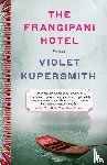 Kupersmith, Violet - The Frangipani Hotel
