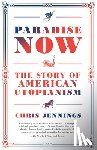 Jennings, Chris - Paradise Now