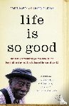 Dawson, George, Glaubman, Richard - Life Is So Good