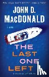 Macdonald, John D. - The Last One Left
