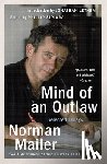 Mailer, Norman - Mind of an Outlaw